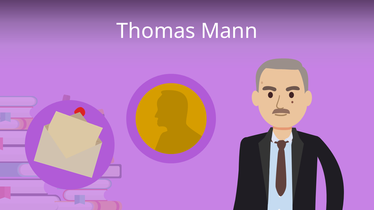Thomas Mann • Lebenslauf und Werke des Schriftstellers · [mit Video]