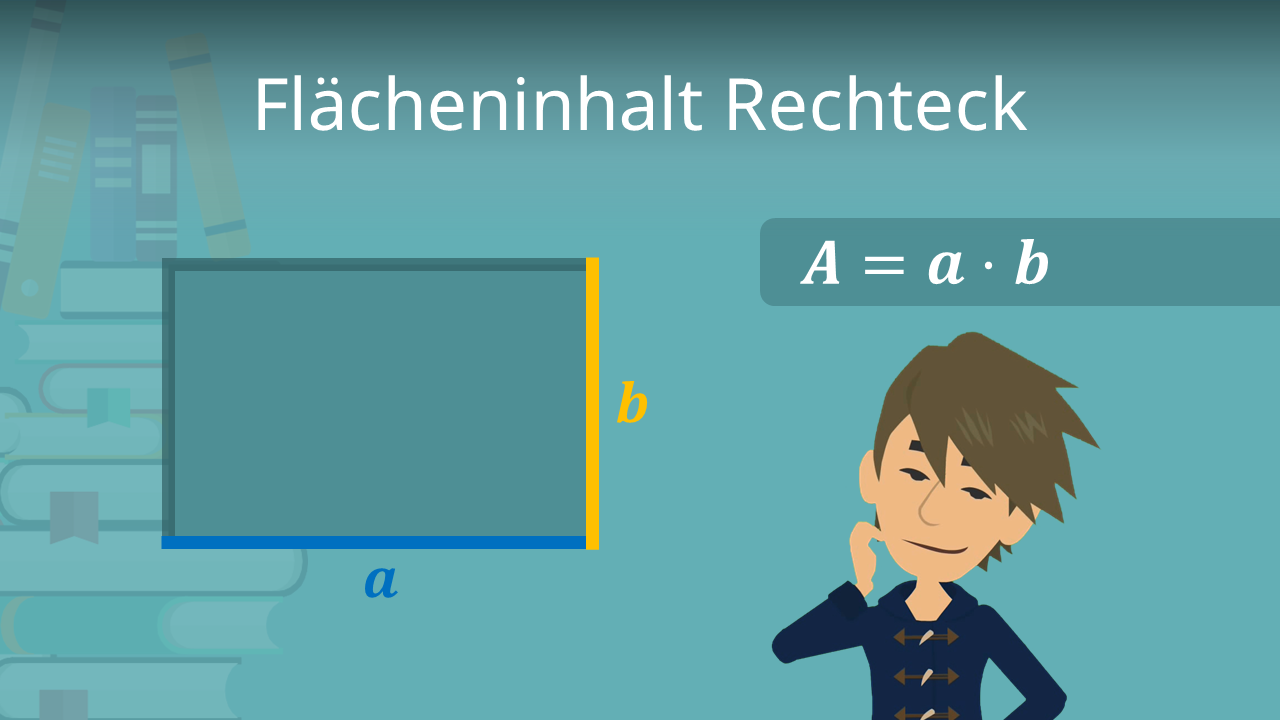 Flächeninhalt Rechteck • Flächen Berechnen, Rechteck Formel · [mit Video]