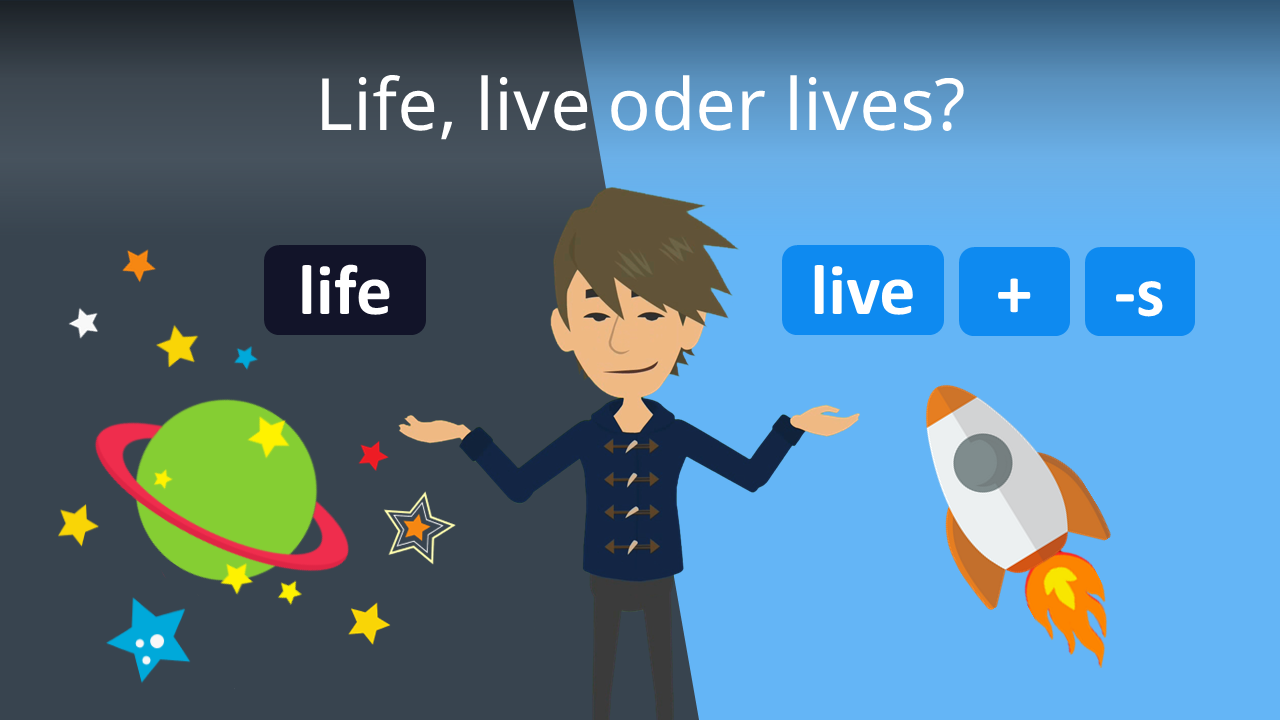 life, live oder lives? • Unterschiede von life, live und lives