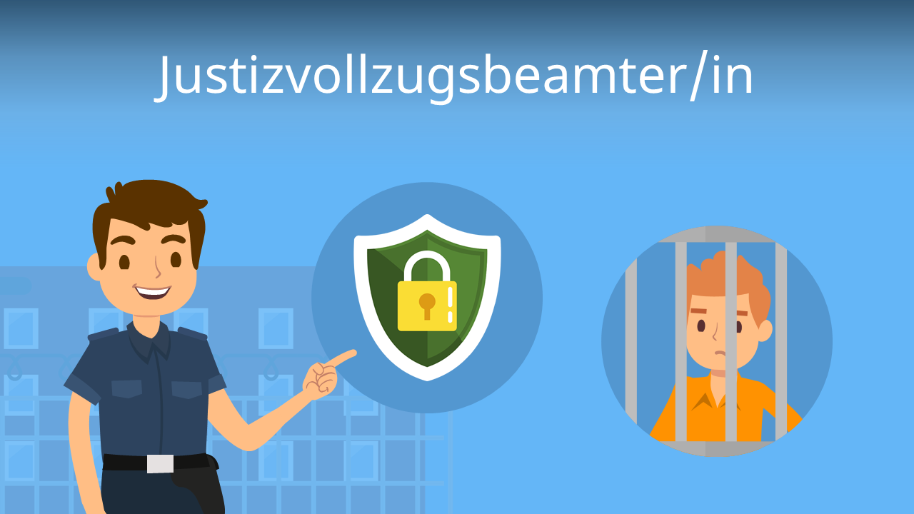 Justizvollzugsbeamter / Justizvollzugsbeamtin • Ausbildung · [mit Video]