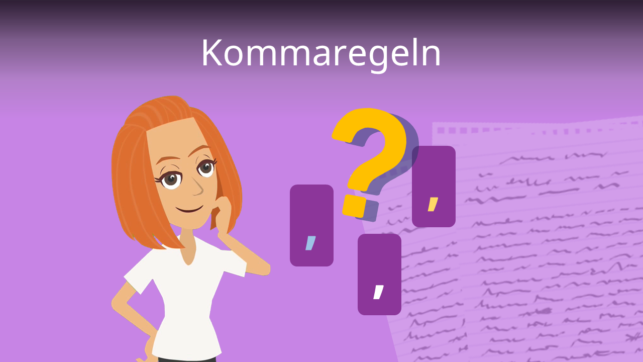 Kommaregeln • 11 Kommaregeln Deutsch · [mit Video]