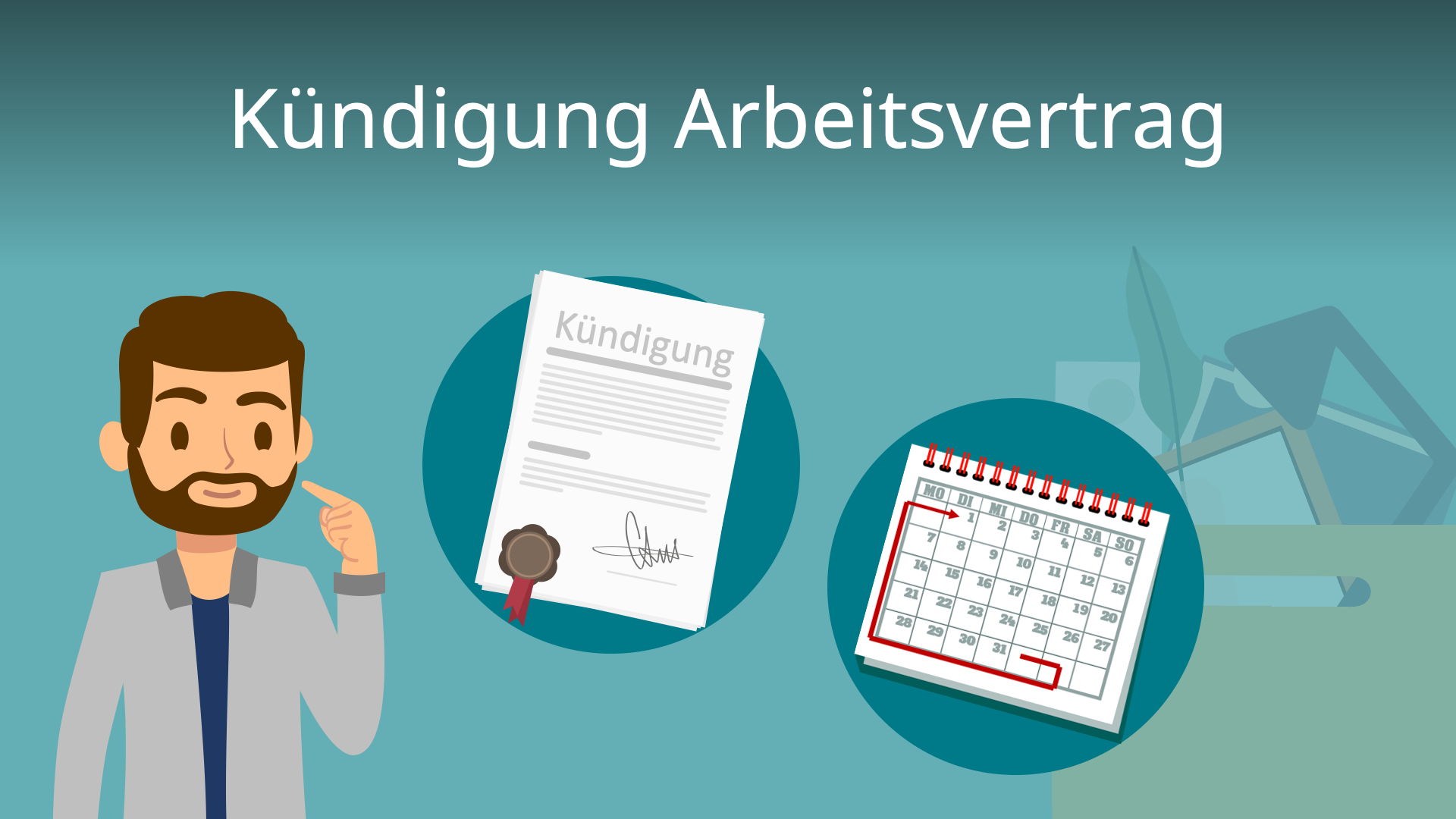 Kündigung Arbeitsvertrag • Muster Kündigung & Kündigungsfrist · [mit Video]