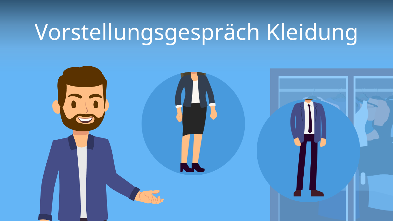 Vorstellungsgespräch Kleidung • Tipps Fürs Richtige Outfit · Mit Video 