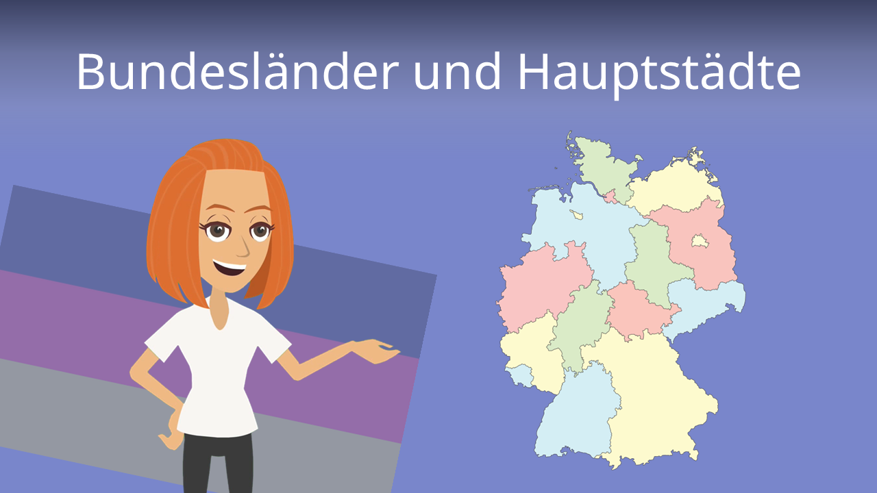 Bundesländer Und Hauptstädte • Liste & Karte Der Bundesländer · [mit Video]