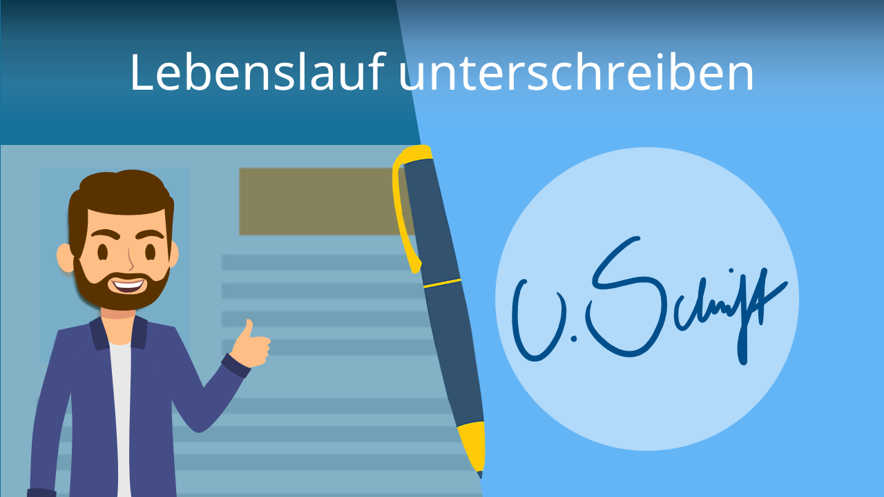 Lebenslauf unterschreiben • Ja oder nein? · [mit Video]