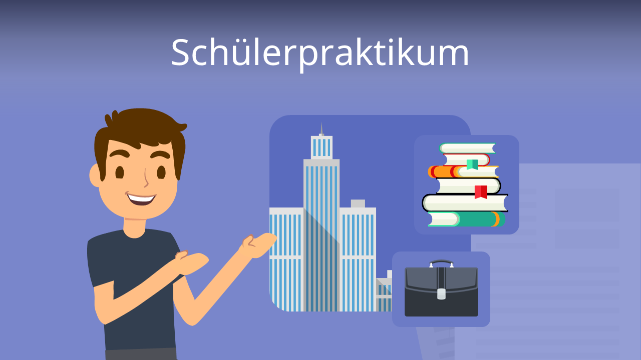 Schülerpraktikum • Freie Praktikumsplätze, Tipps & Ideen · [mit Video]