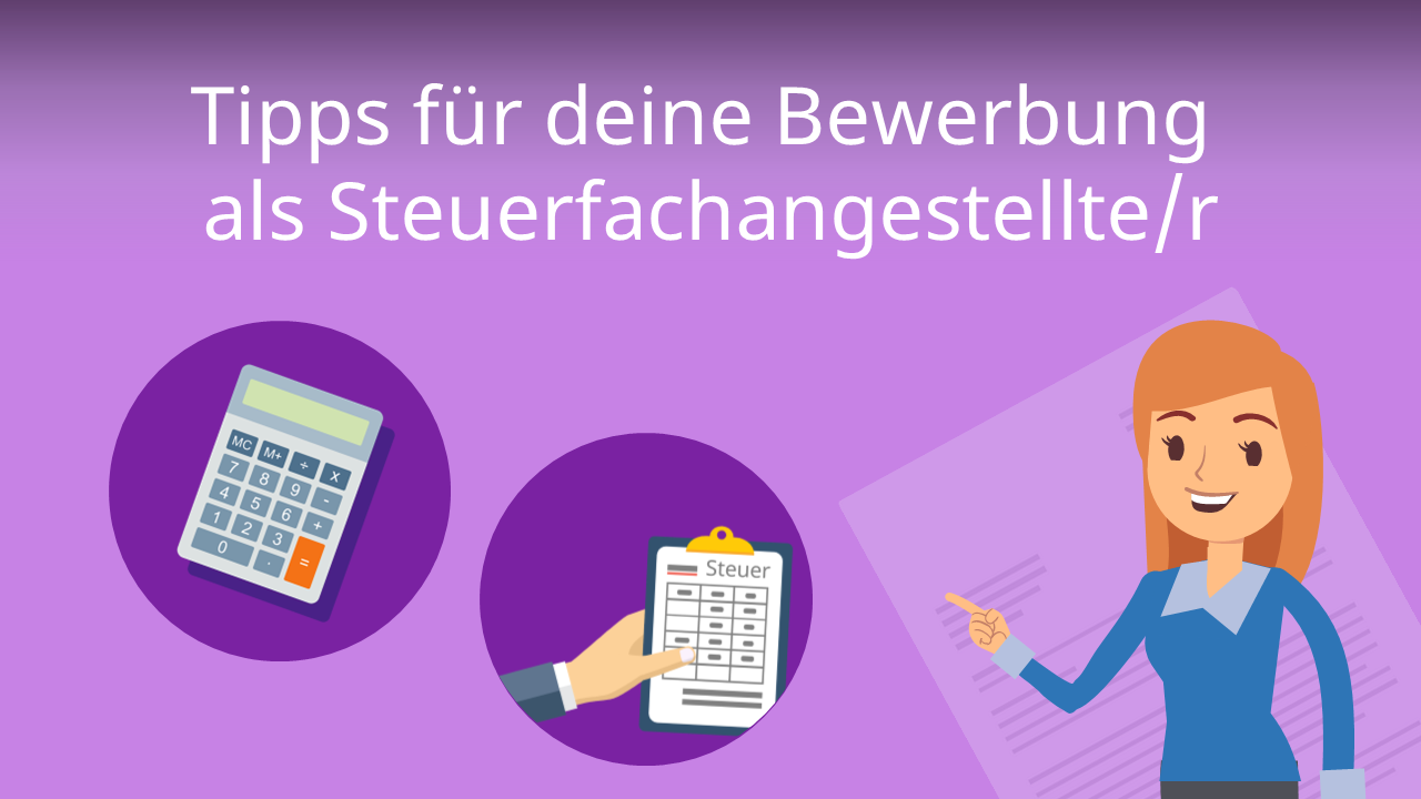 Bewerbung Steuerfachangestellte/r • Muster & Tipps · [mit Video]