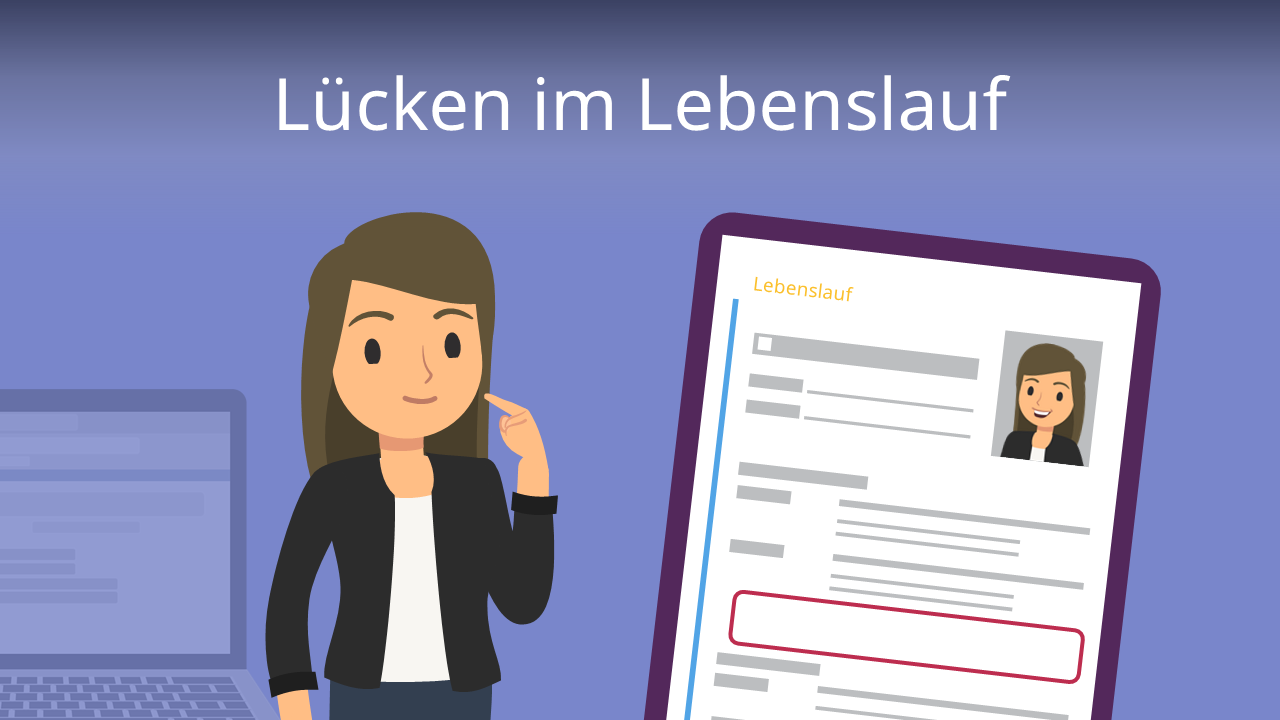 Lücken im Lebenslauf • So begründest du sie geschickt · [mit Video]