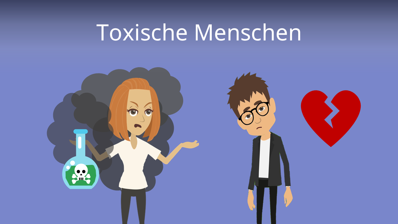 Was bewirken toxische Menschen?