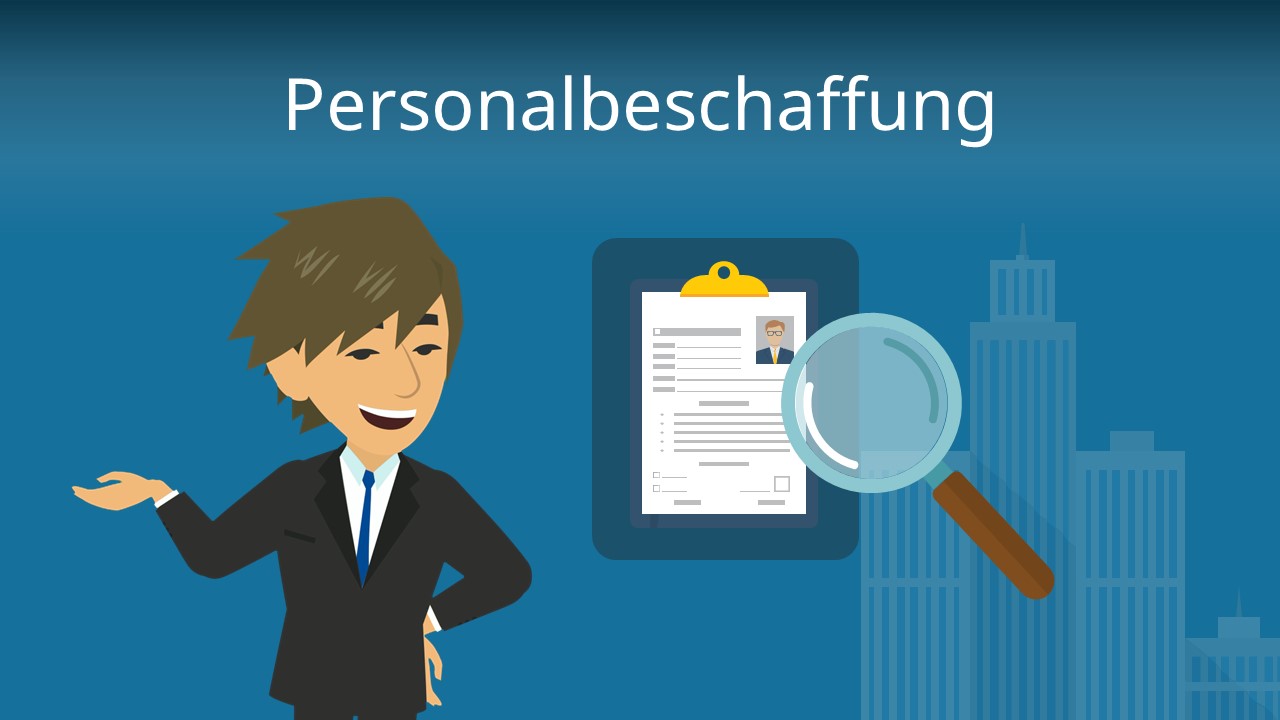 Personalbeschaffung • Definition, Arten Und Ablauf · [mit Video]