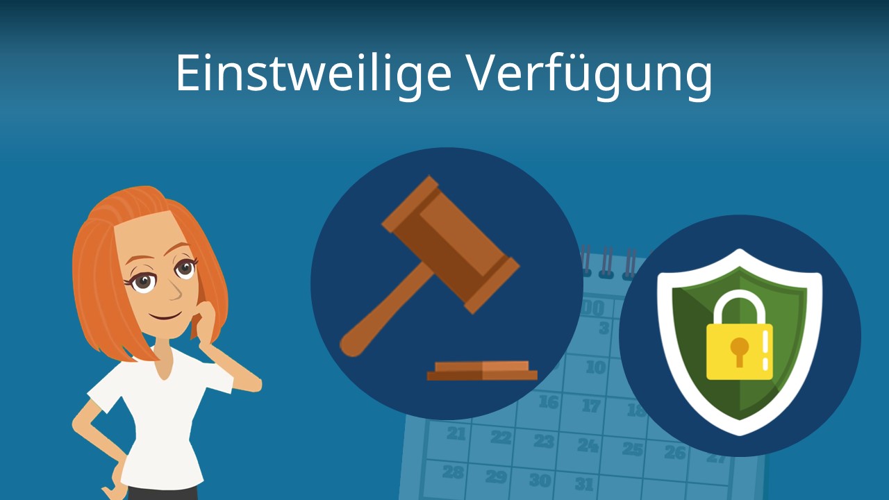 Einstweilige Verfügung • Erklärung, Anspruch, Schutz · [mit Video]