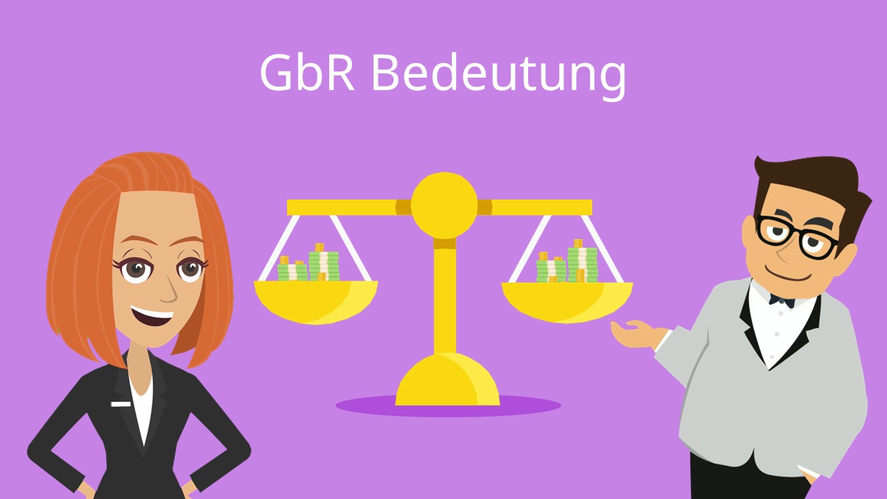 GbR Bedeutung • Definition Und Besonderheiten · [mit Video]