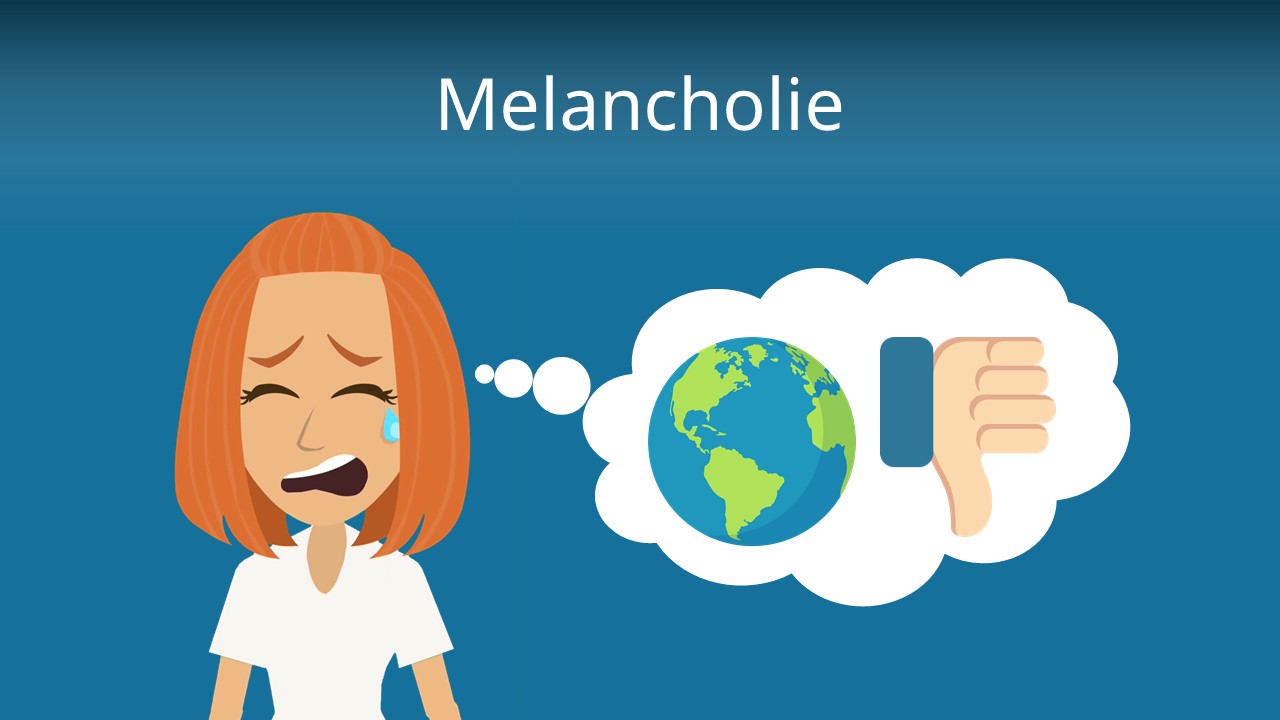 Melancholie • Definition und Bedeutung · [mit Video]