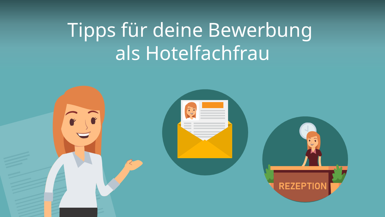 Bewerbung Hotelfachfrau / Hotelfachmann • Muster · [mit Video]