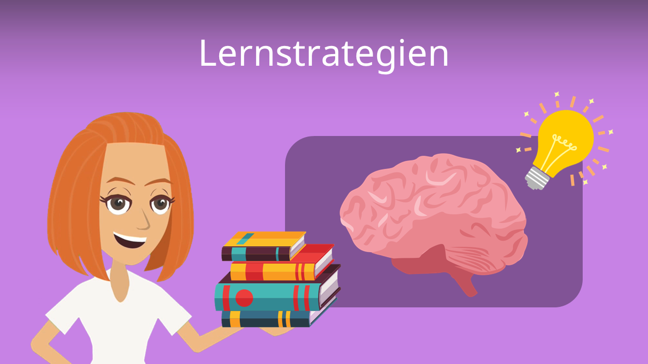 Lernstrategien • Einfach Erklärt Mit Beispielen · [mit Video]