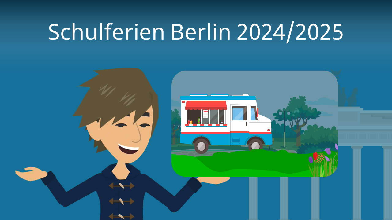 Schulferien Berlin 2024/2025 • Alle Termine Im Blick · [mit Video]